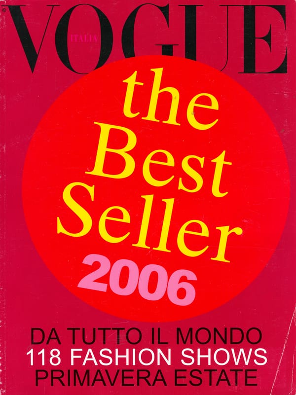 Vogue Italia S/S '06 "Best Seller" Supplement